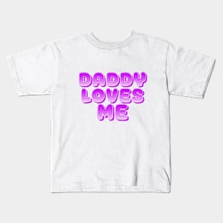 DADDY LOVES ME, COOL FAMILY Kids T-Shirt